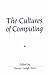 The Cultures of Computing