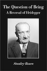 Question Of Being: Reversal Of Heidegger