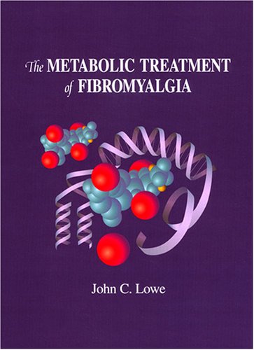 The Metabolic Treatment of Fibromyalgia (Hardcover)