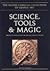 SCIENCE, TOOLS AND MAGIC: P...