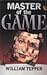Master Of The Game by William Tepper