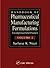 Handbook of Pharmaceutical Manufacturing Formulations by Sarfaraz K. Niazi