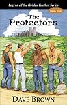 The Protectors (Legend of the Golden Feather) The Protectors (Legend of the Golden Feather)