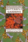 Butterfly Gardens: Luring Nature's Loveliest Pollinators to Your Yard