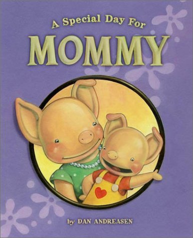 A Special Day for Mommy (Hardcover)