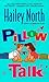 Pillow Talk (Love, New Orle...