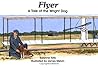 Flyer: A Tale of the Wright Dog