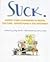 Suck: Worst-Case Scenarios ...