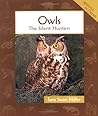 Owls: The Silent Hunters (Animals in Order) Owls: The Silent Hunters (Animals in Order)