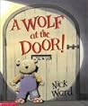 A Wolf At The Door A Wolf At The Door
