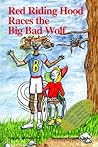 Red Riding Hood Races The Big Bad Wolf