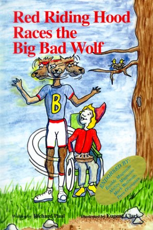 Red Riding Hood Races The Big Bad Wolf (Hardcover)