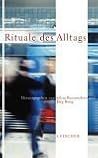 Rituale des Alltags
