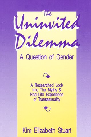 The Uninvited Dilemma: A Question of Gender (Paperback)