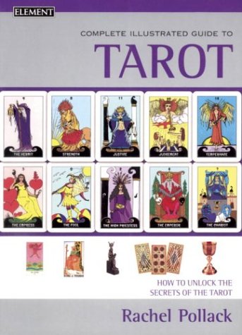Complete Illustrated Guide to Tarot (Hardcover)