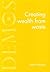 Creating Wealth from Waste by Robin Murray