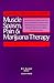 Muscle Spasm, Pain & Marijuana Therapy: Testimony from Federal and State Court Proceedings on Marijuana's Medical Use (Marijuana, Medicine & the Law Series)