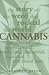 Cannabis : The Story of a Weed That Rocked the World