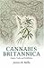 Cannabis Britannica by James H. Mills