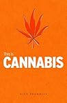 This is Cannabis