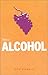 This Is Alcohol