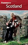 Frommer's Scotland (Frommer's Complete Guides) Frommer's Scotland (Frommer's Complete Guides)