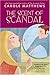 The Scent of Scandal by Carole Matthews