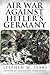 Air War Against Hitler's Germany (Adventures in History)