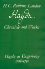 Haydn at Eszterhaza 1766-1790: Chronicle and Works : Haydn at Eszterhaza, 1766-1790 (Haydn : Chronicle and Works)