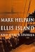Ellis Island & Other Stories