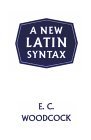 A New Latin Syntax (Latin Edition)