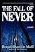 The Fall of Never