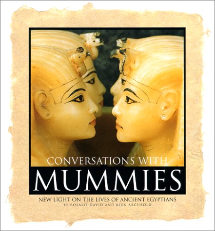 Conversations With Mummies: New Light on the Lives of Ancient Egyptians (Hardcover)