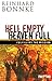 Hell Empty Heaven Full: Fulfilling the Mission