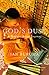 God's Dust : A Modern Asian Journey