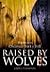 Raised By Wolves: The Story of Christian Rock & Roll