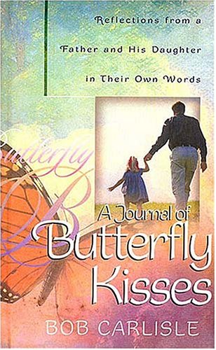 A Journal of Butterfly Kisses (Hardcover)