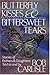 Butterfly Kisses and Bittersweet Tears: Stories of Fathers & Daughters Told to and by Bob Carlisle