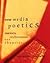 New Media Poetics: Contexts, Technotexts, And Theories (A Leonardo Book)