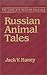 The Complete Russian Folktale: v. 2: The Animal Tales (Complete Russian Folktale (Hardcover))