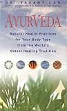 Ayurveda: Natural Health Practices for Your Body Type