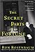 The Secret Parts of Fortune by Ron Rosenbaum The Secret Parts of Fortune by Ron Rosenbaum