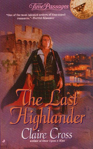 The Last Highlander (Mass Market Paperback)