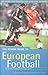 The Rough Guide to European Football by Simon Evans