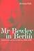 Mr Bewley in Berlin: Aspects of the Career of an Irish Diplomat, 1933-1939