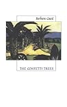 The Confetti Trees (Sun & Moon Classics)
