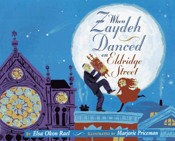 When Zaydeh Danced on Eldridge Street (Hardcover)