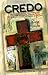 Credo: Essays on Grace, Alt...