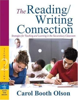 The Reading/Writing Connection: Strategies for Teaching and Learning in the Secondary Classroom, 2nd Edition