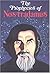 Prophecies of Nostradamus